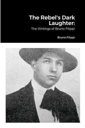 435 Who Was Bruno Filippi? by Wolfi Landstreicher