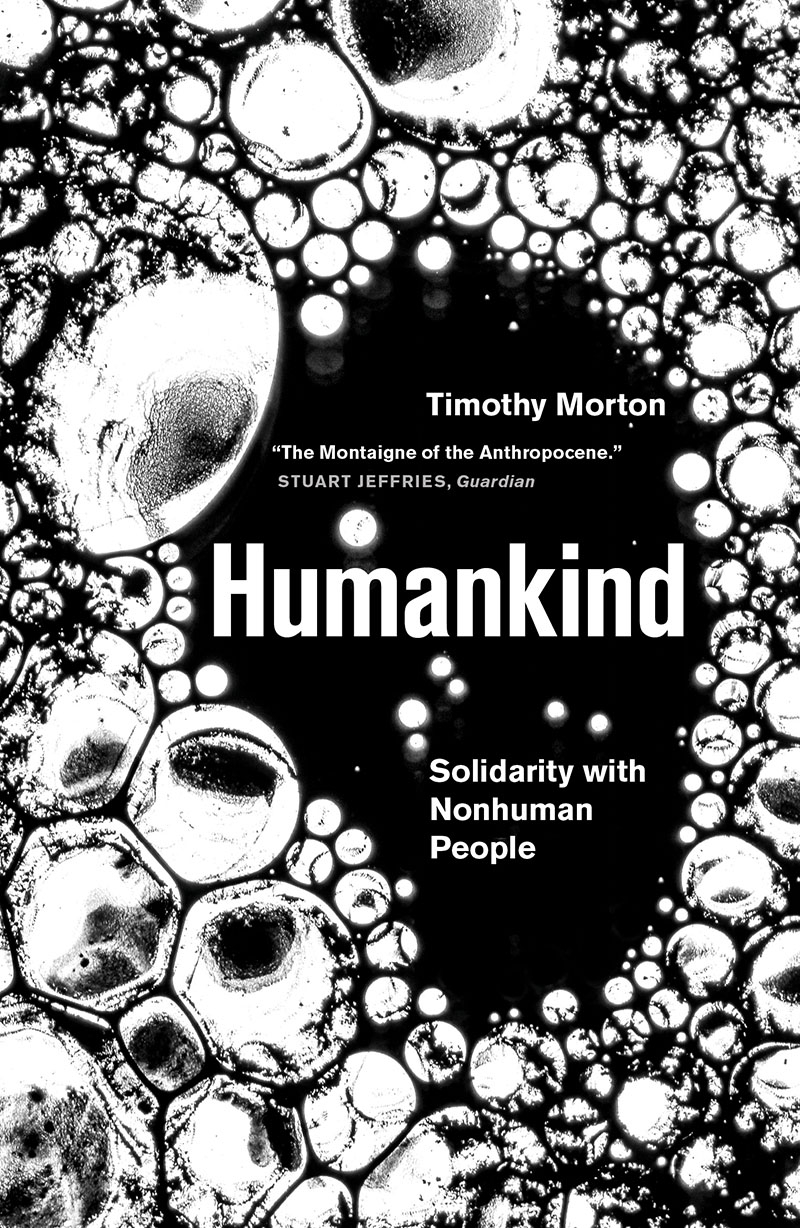 719 Things in Common 1: Solidarity With Nonhuman People by Timothy Morton